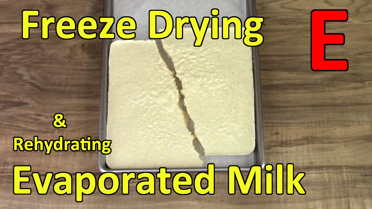 Freeze Drying & Rehydrating Evaporated Milk