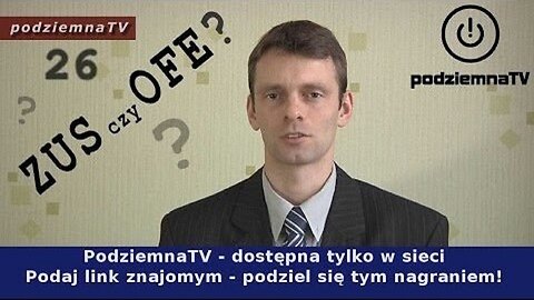 podziemna TV - ZUS czy OFE? #26 (29.01.2014)