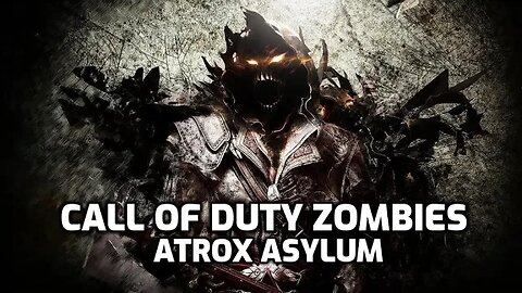 Atrox Asylum - Call Of Duty Zombies (Round 30)