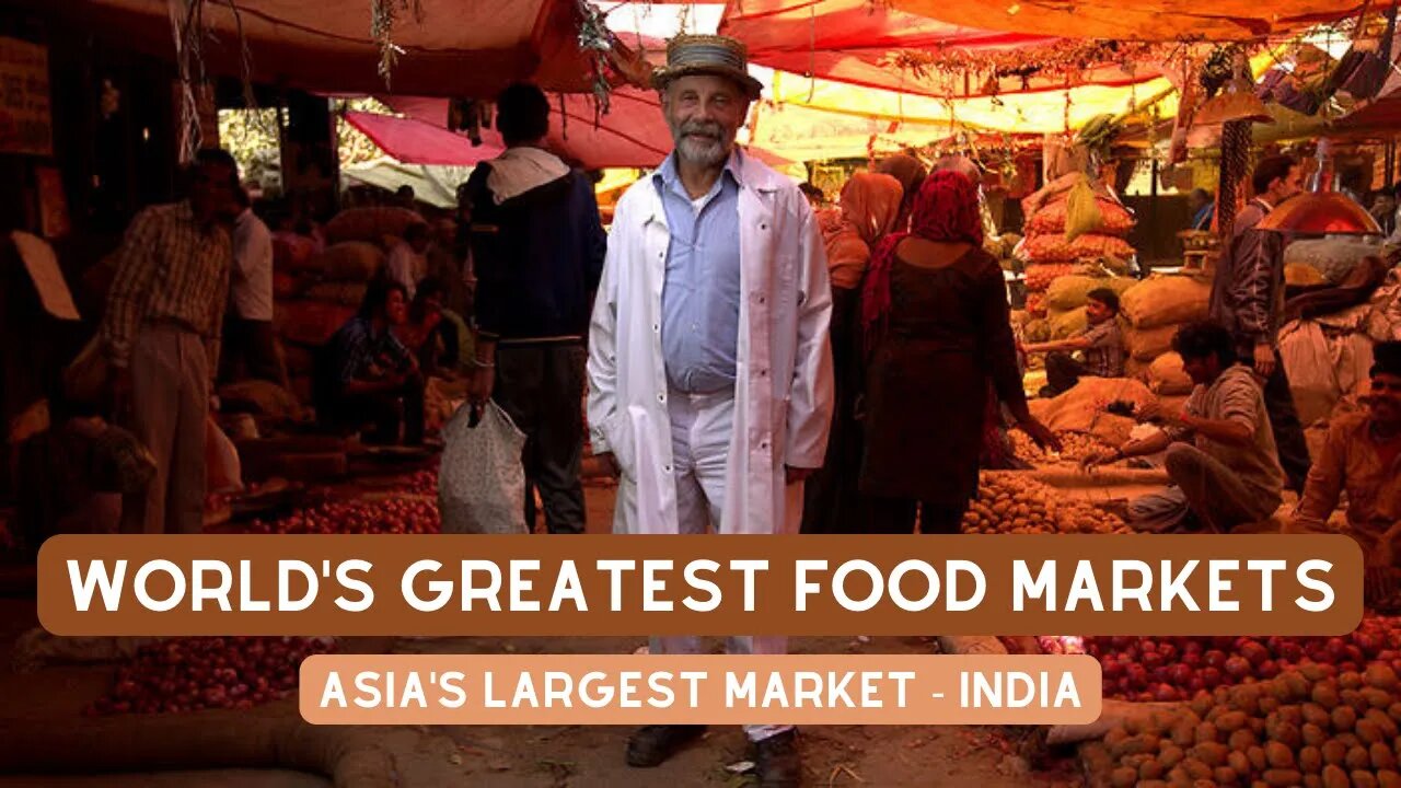 World's Greatest Food Markets - Turning a Profit in Asia's Largest Market - India