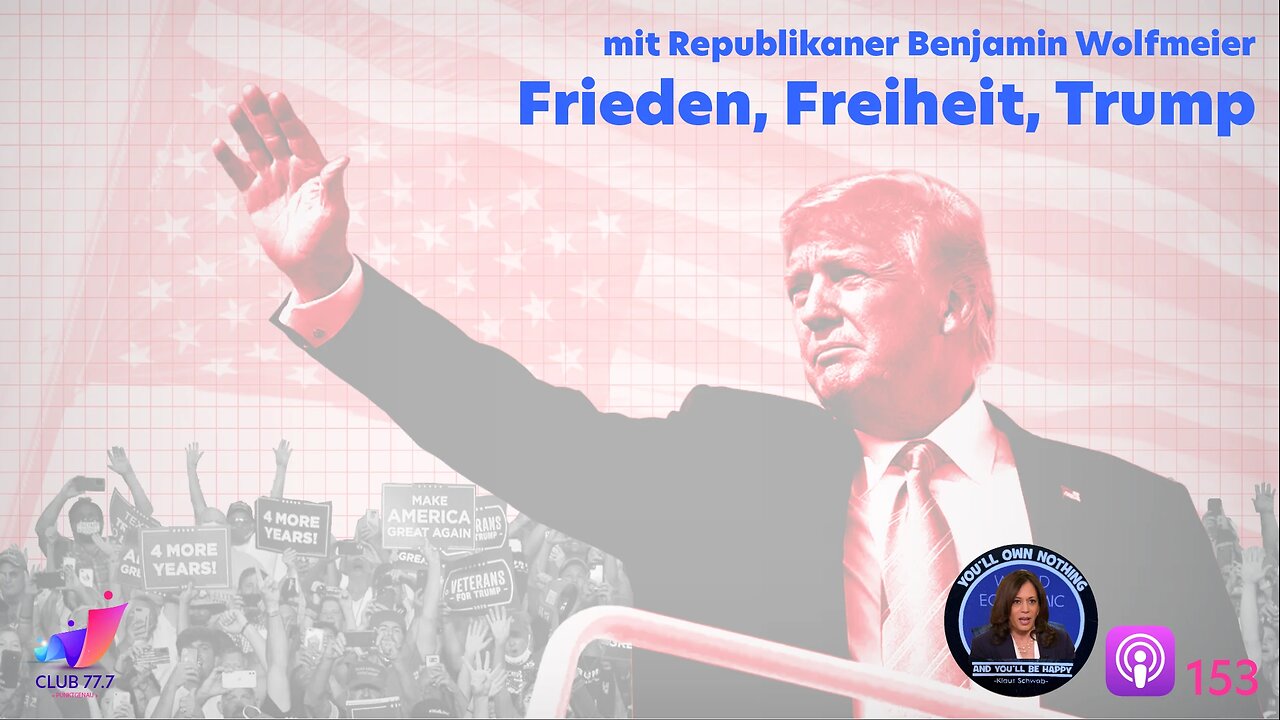 𝕏153: Frieden, Freiheit, Trump! Mit Republikaner Benjamin Wolfmeier