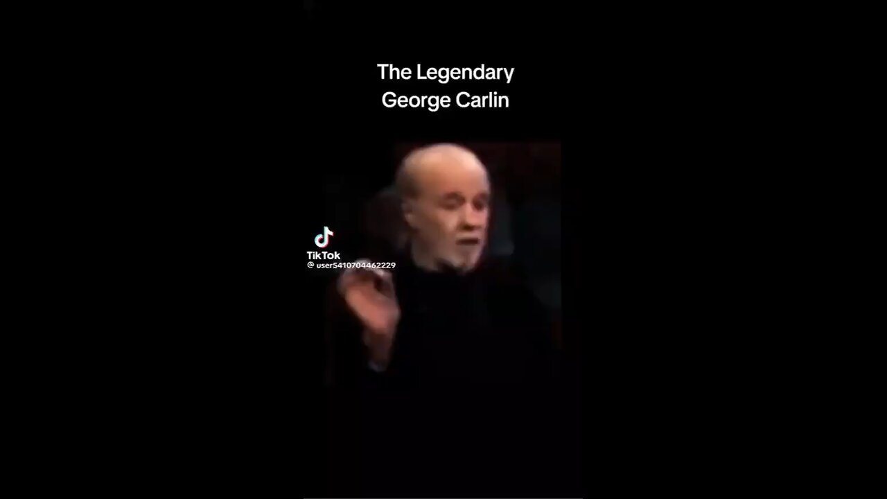 George Carlin told the truth long ago.