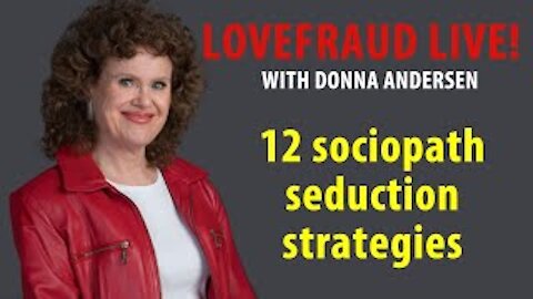 12 Sociopath Seduction Strategies