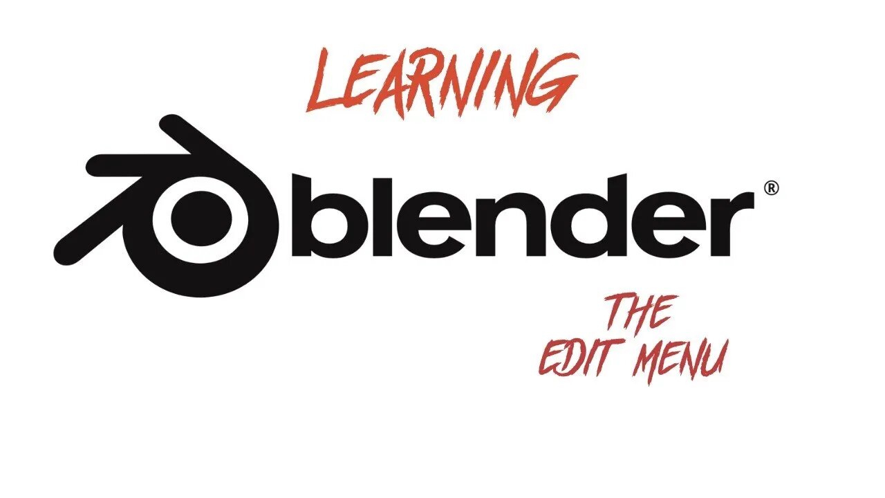 Learning Blender Thoroughly: The Edit Menu