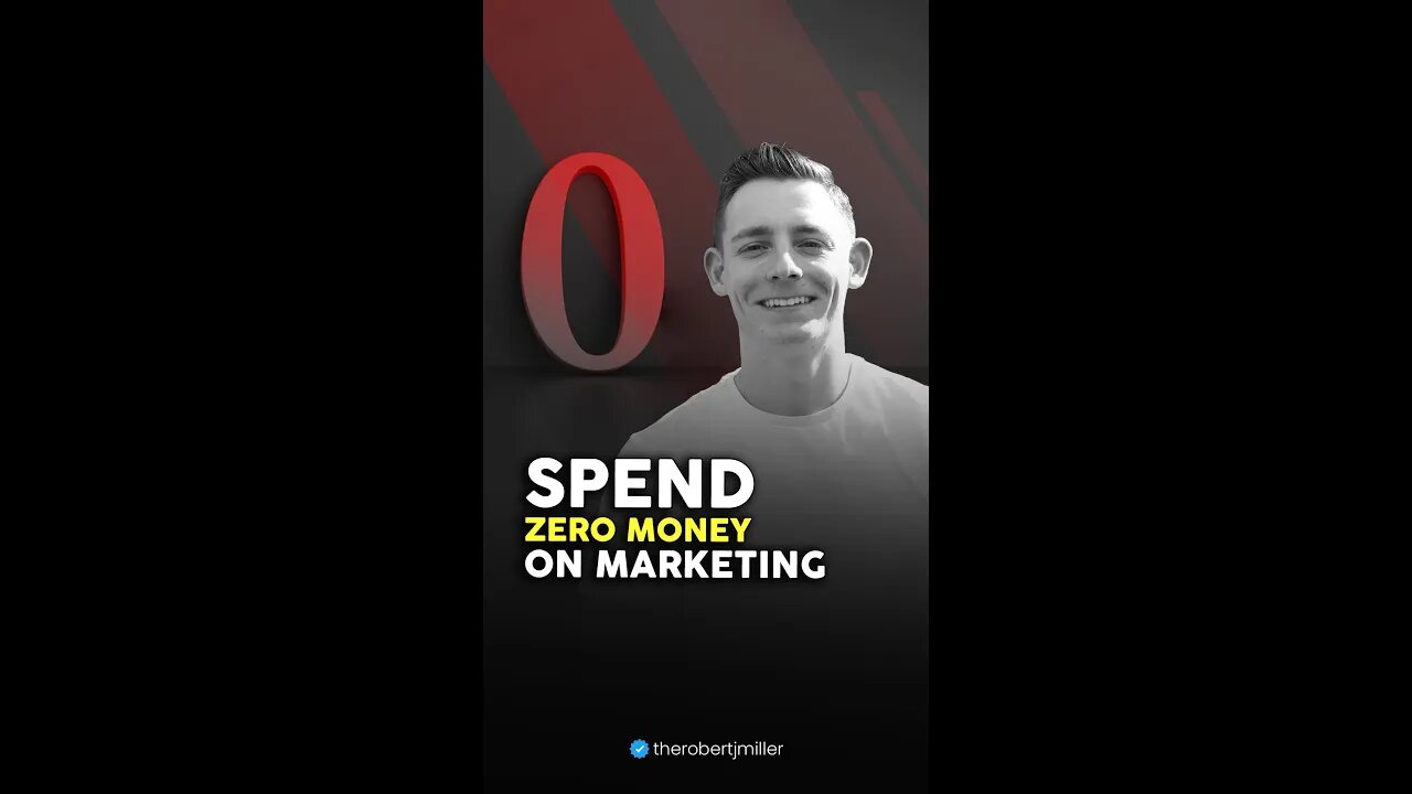 Spend Zero Money on Marketing