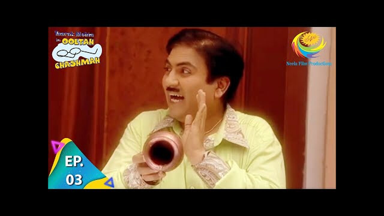 Taarak Mehta Ka Ooltah Chashmah - Episode 3 - Full Episode