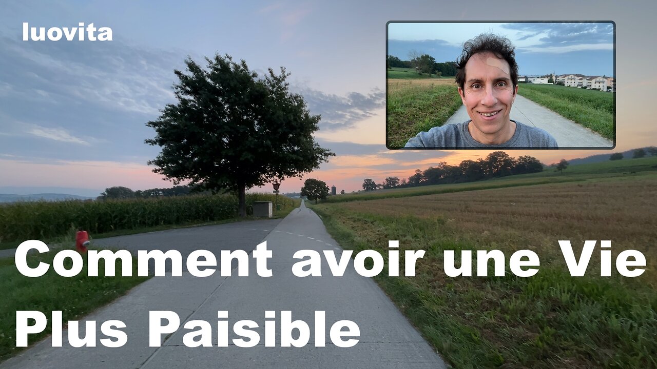 Comment avoir une vie plus paisible, de LUOVITA.COM