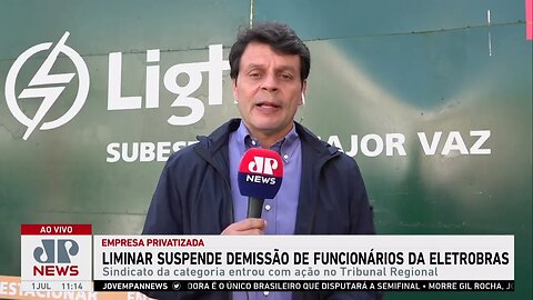 Justiça concede liminar que suspende demissões da Eletrobras