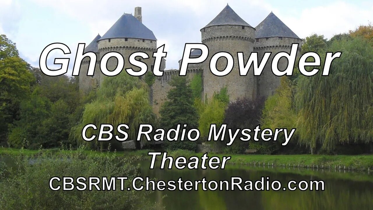 Ghost Powder - CBS Radio Mystery Theater