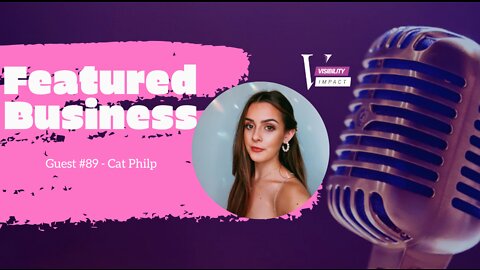 Featured Business #89 Cat Philp