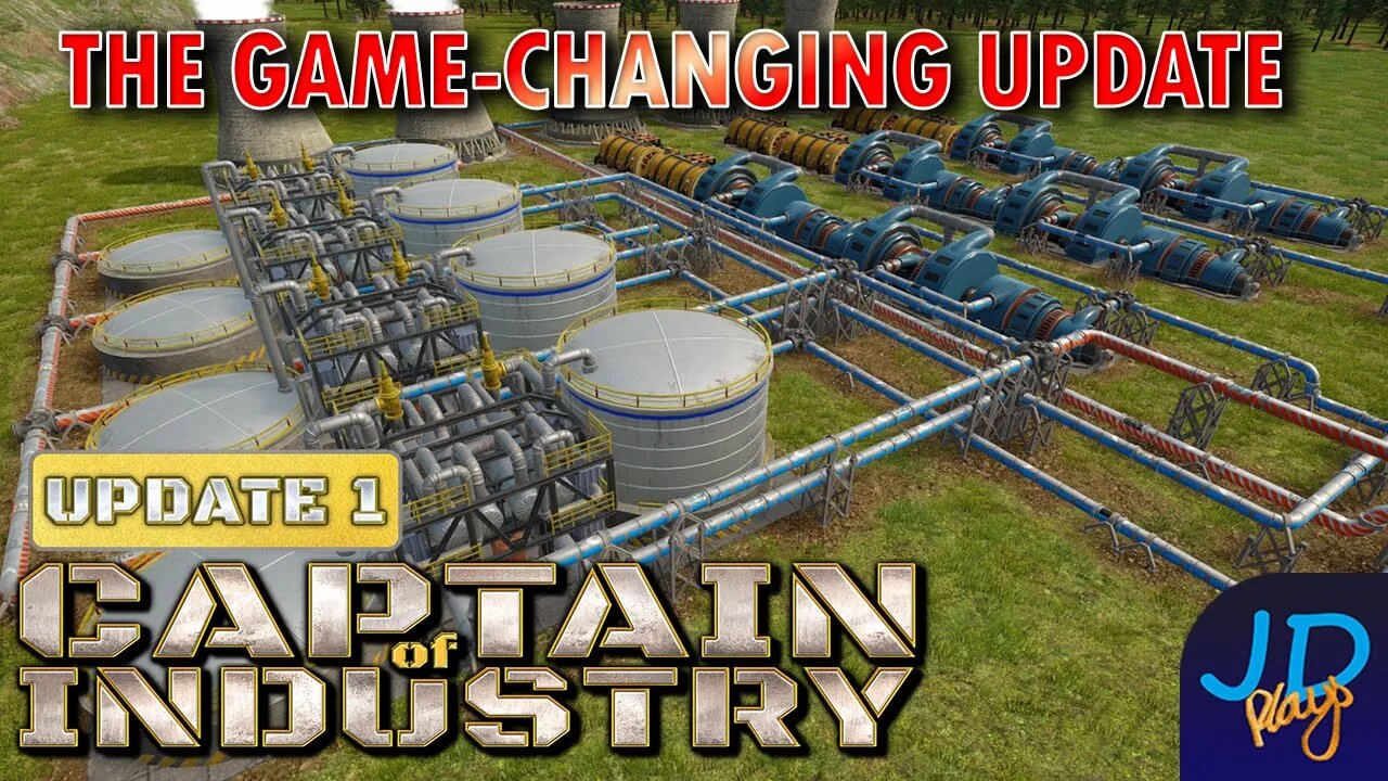 Update 1 The Game-Changing Update 🚜 Captain of Industry 👷 Guide Tips & Tricks