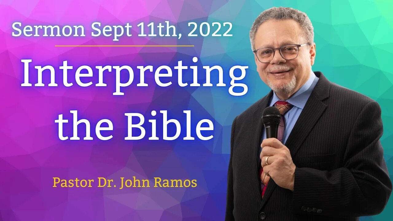 "Interpreting the Bible" Sunday Service 9/11/2022