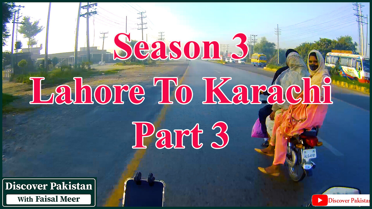 Season 3 Part 3 Lahore To Karachi Watch In HD Urdu/Hindi #faisalmeer #motovlogger #discovery