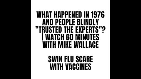 1976 Swin Flu Scare With Vaccines Kiling People