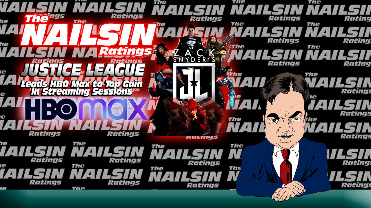 The Nailsin Ratings Justice League Leads HBOmax To Top Gain In Streaming