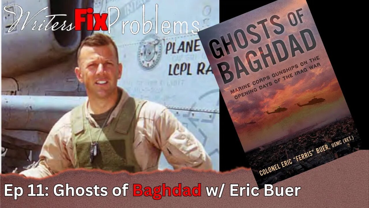 WFP 11: Ghosts of Baghdad w/ Eric Buer