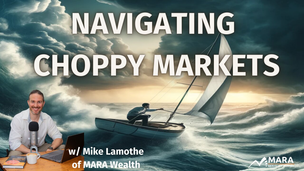 Mastering the Waves: Navigating Choppy Markets with Confidence