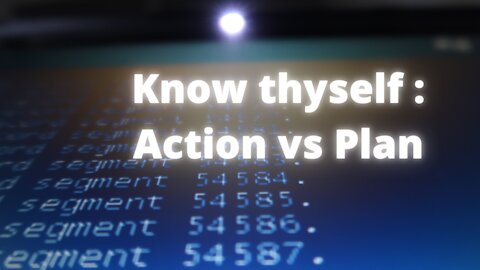 Know Thyself: Action vs Plan; Airstrike vs Playing a Lamb