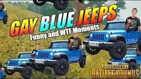 IT'S RAINING GAY BLUE JEEPS - Battlegrounds Funny and WTF Moments