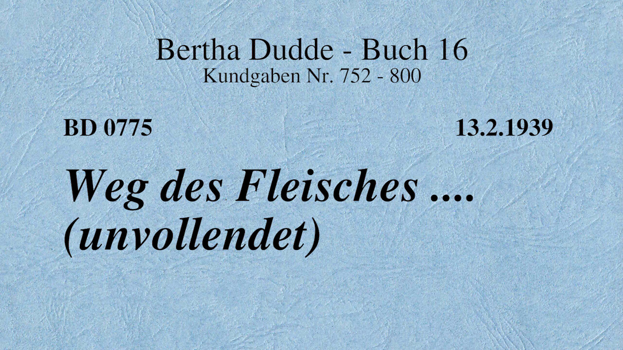 BD 0775 - WEG DES FLEISCHES .... (UNVOLLENDET)