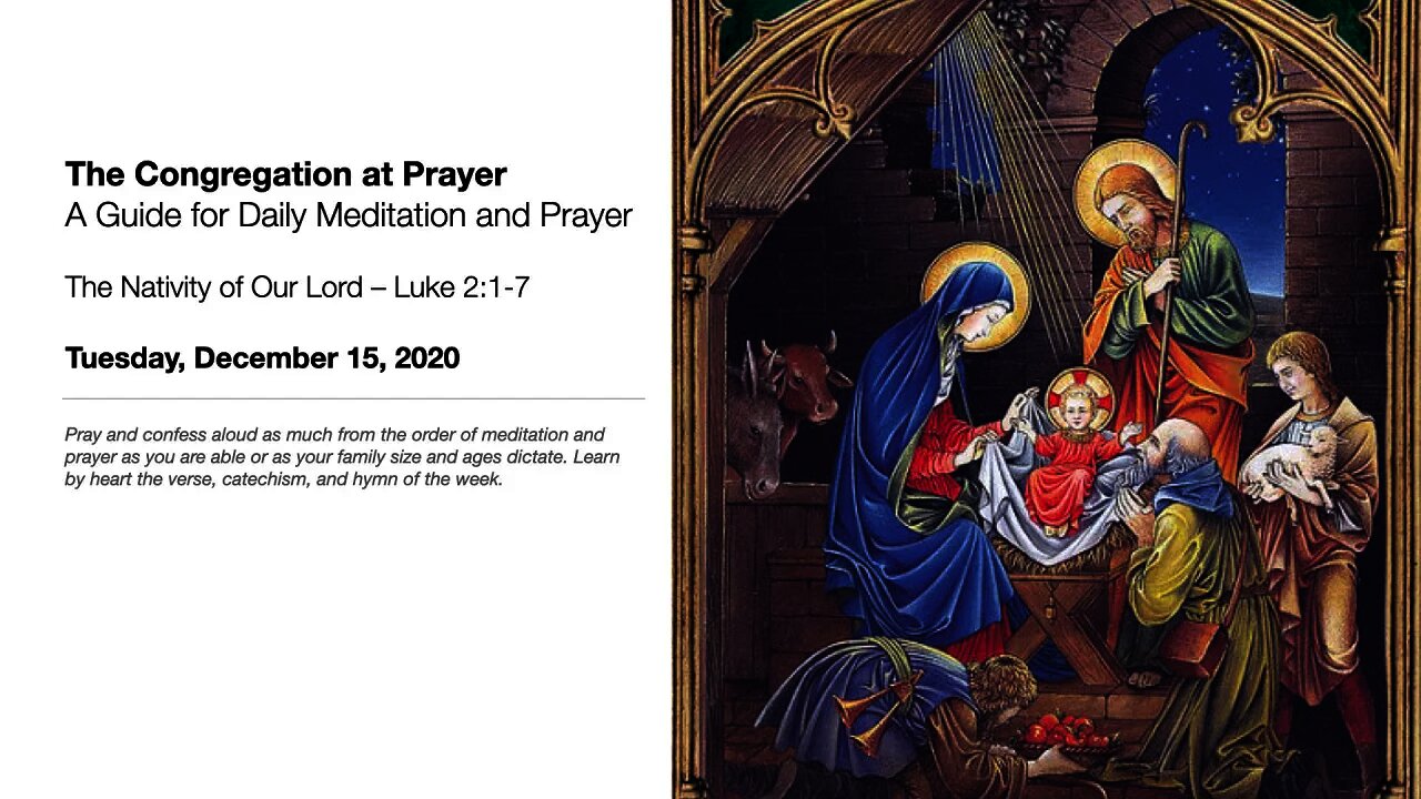 The Nativity of Our Lord – The Congregation at Prayer for December 15, 2020