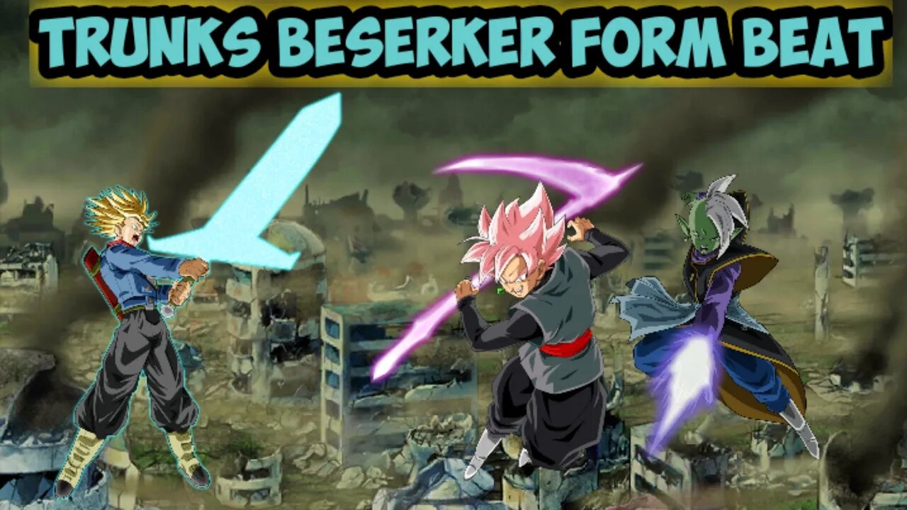 Trunks Beserker Form Beat