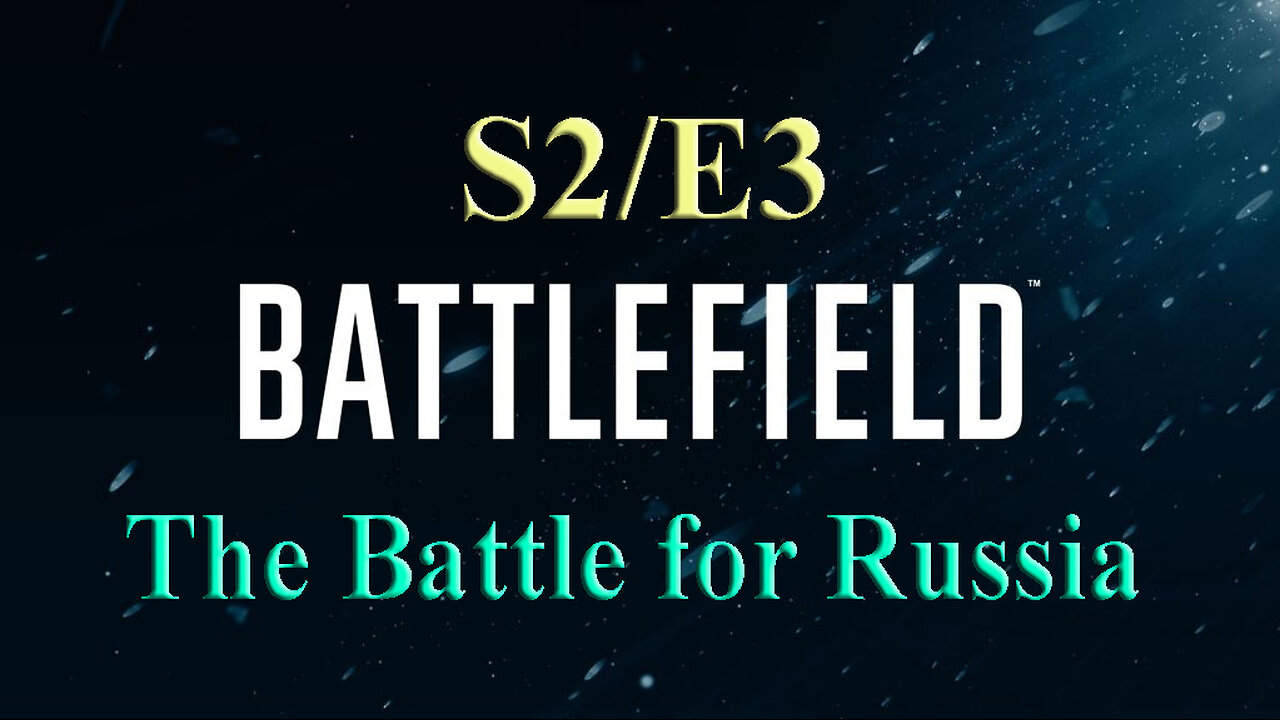 The Battle for Russia | Battlefield S2/E3 | World War Two