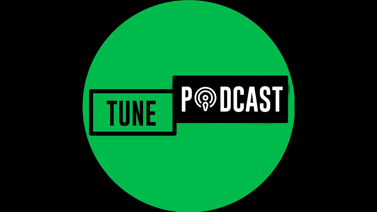 Tune Podcast