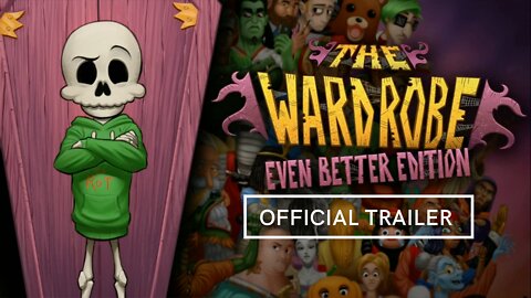 The Wardrobe Even Better Edition Official Trailer