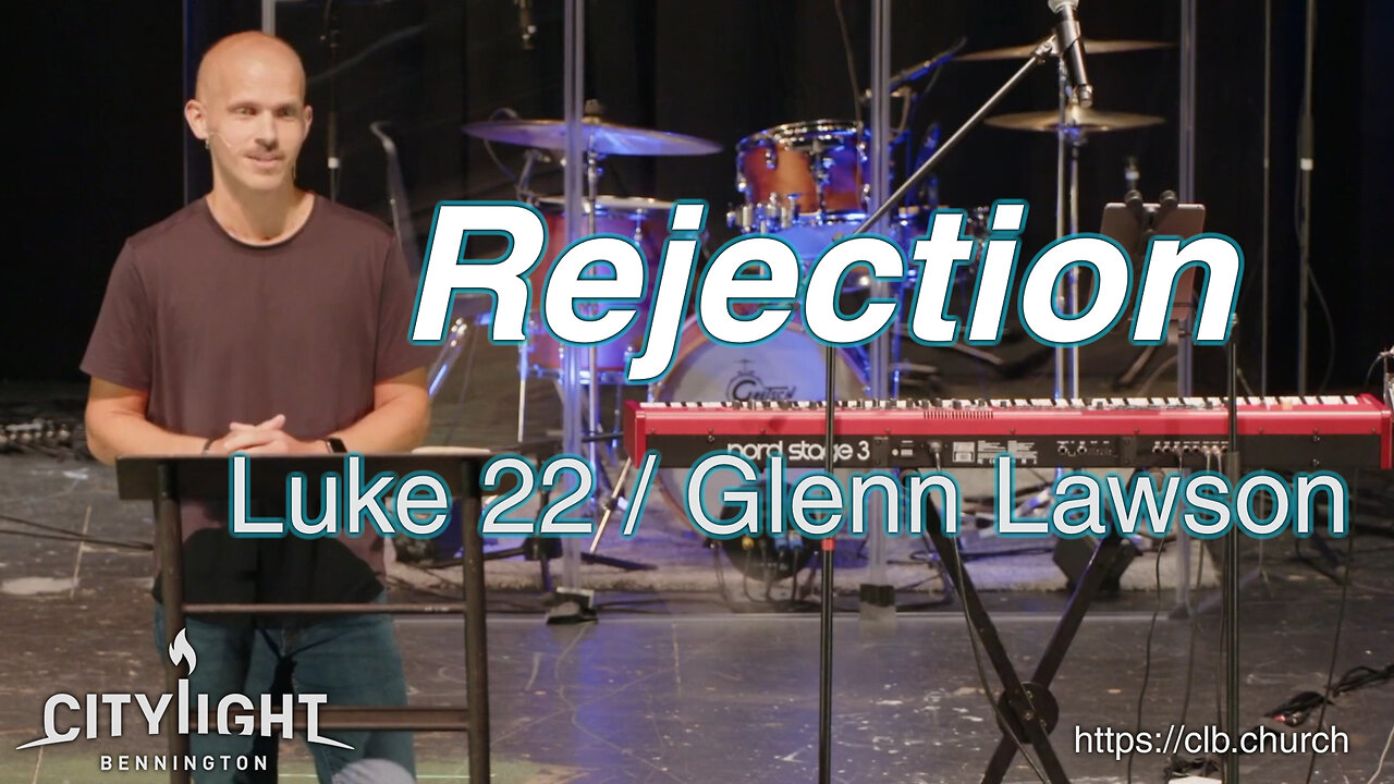 Rejection / Luke 22 / Glenn Lawson