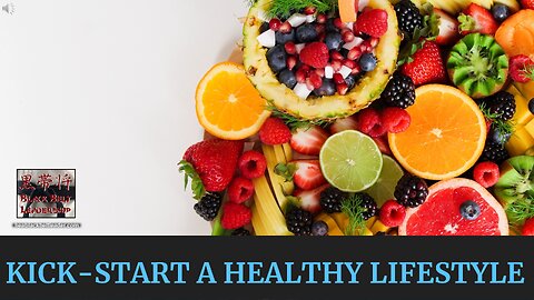 Kick Start a Healthy Lifestyle