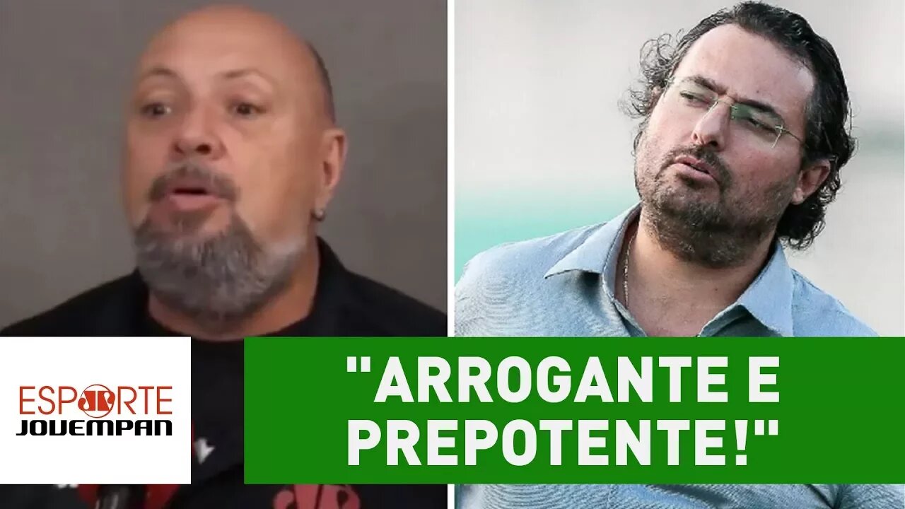 Nilson Cesar DETONA Alexandre Mattos: "arrogante e prepotente!"