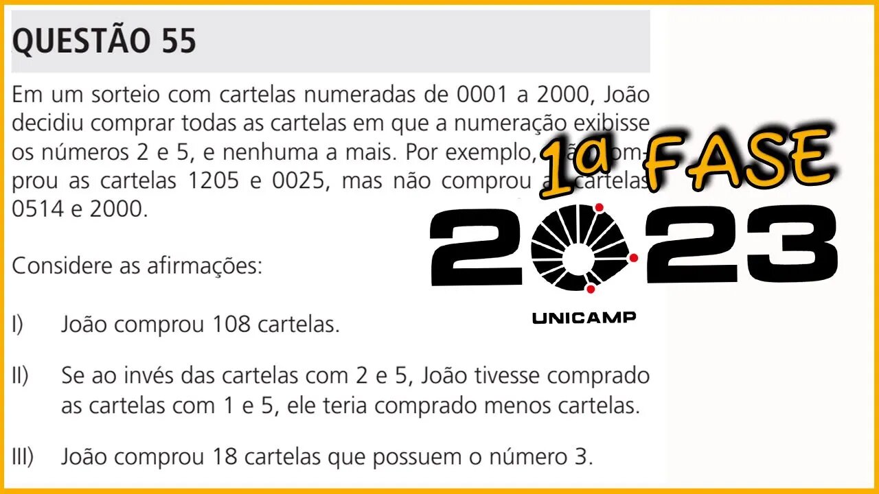 QUESTÃO 55 : VESTIBULAR UNICAMP 2023