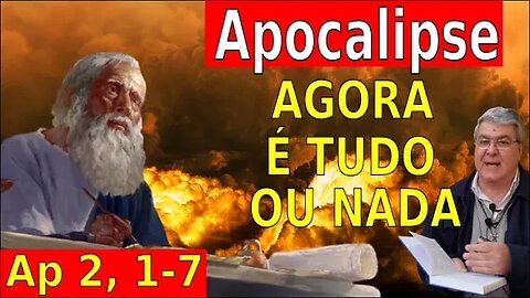 APOCALIPSE: A ÚLTIMA ESCOLHA (Ap 2, 1-7 )