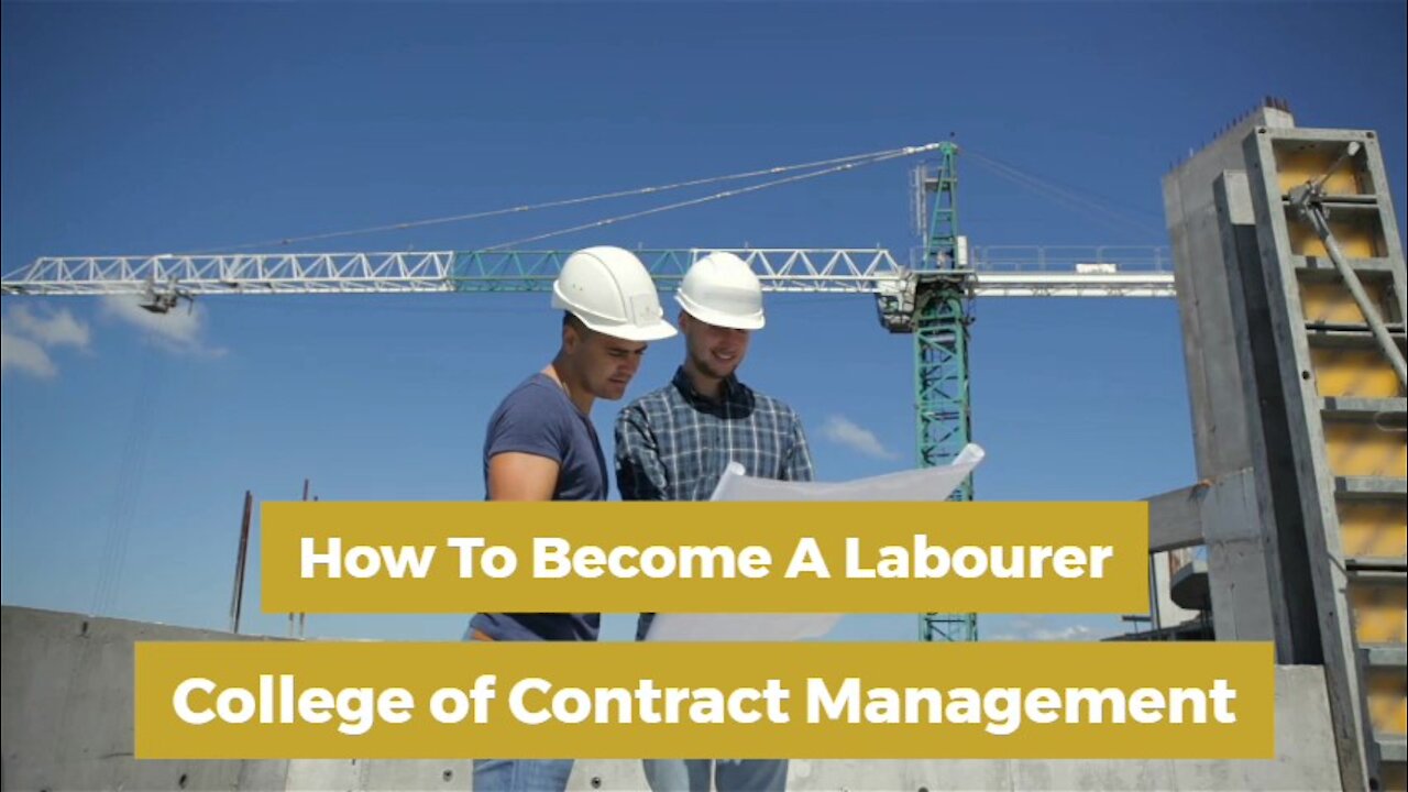 How To Become A Labourer | Online Guide