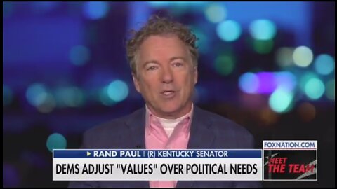 Sen Rand Paul: The Science Isn't Changing For Dems, But The Polls Are