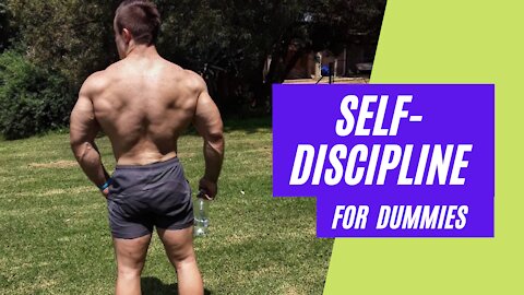 Self-Discipline for Dummies