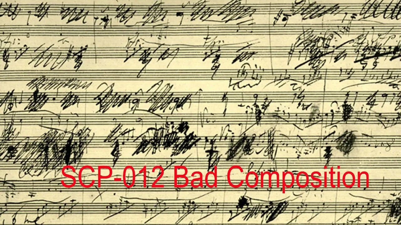 SCP 012 A Bad Composition or Fluid Music