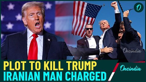 DOJ Unveils Iranian Assassination Plot Targeting Trump, U.S. Boosts Security Amid Threat | WATCH