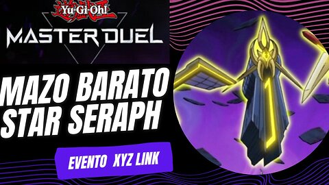 Mazo Barato Star Seraph, #yugiohmasterduel free to play deck