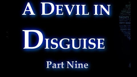 A Devil in Disguise 9