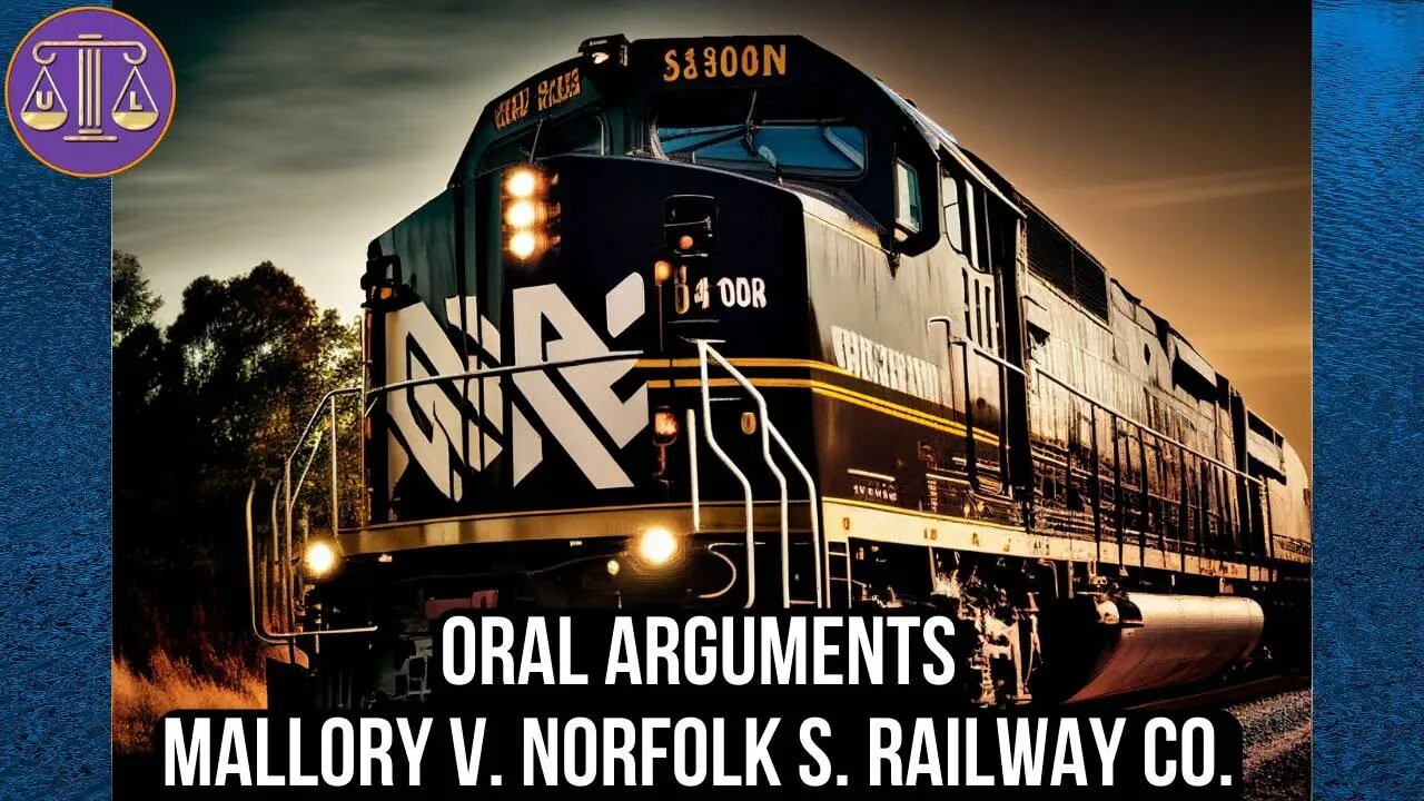 React to Mallory v. Norfolk Southern Railway Co.