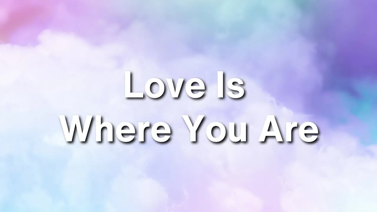 'Love Is Where You Are' Lyric Video by Kadesh Experience an Emotional Journey