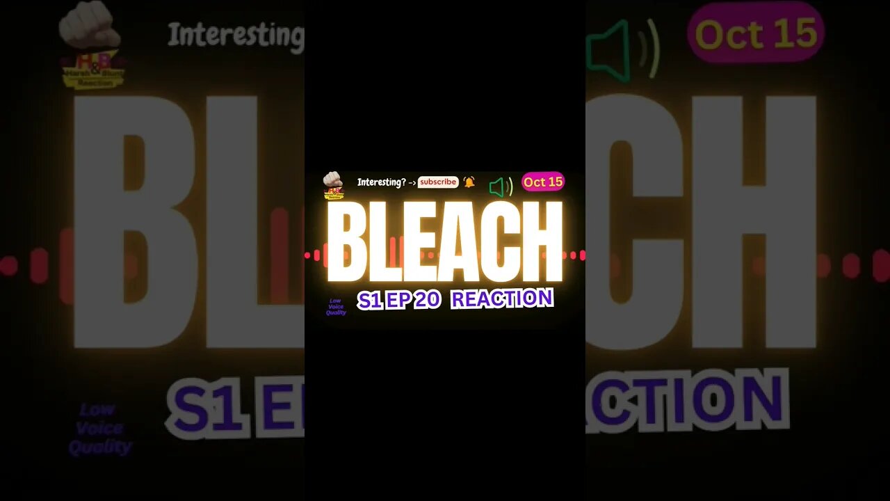 Bleach Anime S1 EP 20 Reaction Theories | Harsh&Blunt Voice Short