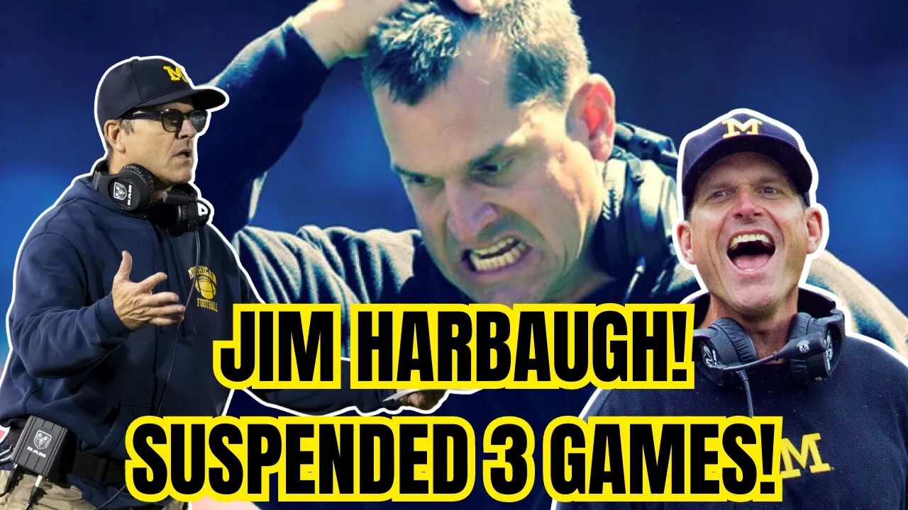 Michigan Football SELF IMPOSES 3 Game SUSPENSION on JIM HARBAUGH! CHECKMATES NCAA?!
