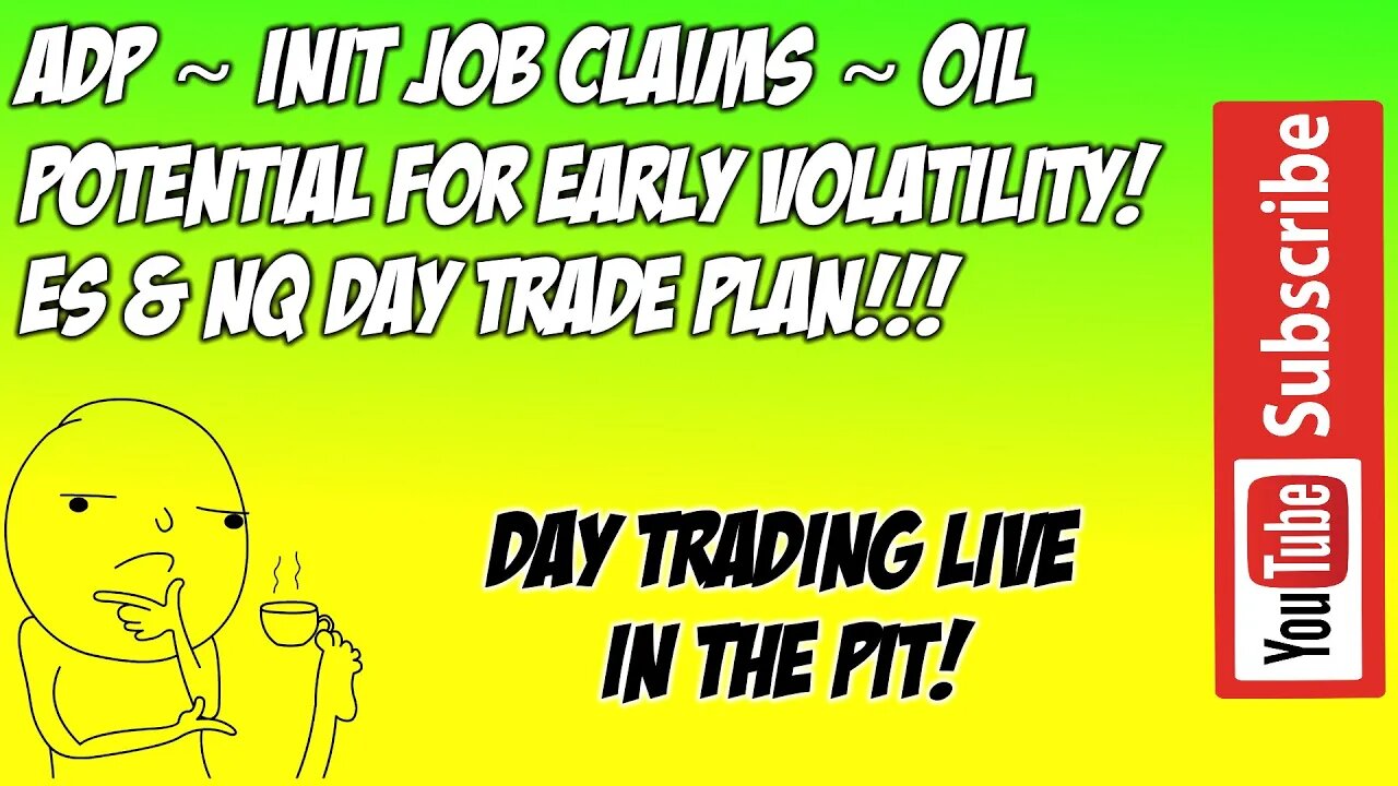 ADP Init Jobs Crude Oil News ES NQ Premarket Day Trading Plan
