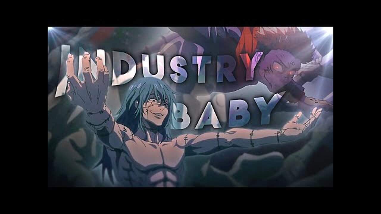 Jujutsu Kaisen - INDUSTRY BABY [Edit-AMV]!