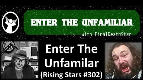Enter the Unfamiliar (Rising Stars #302) [With Bloopers]