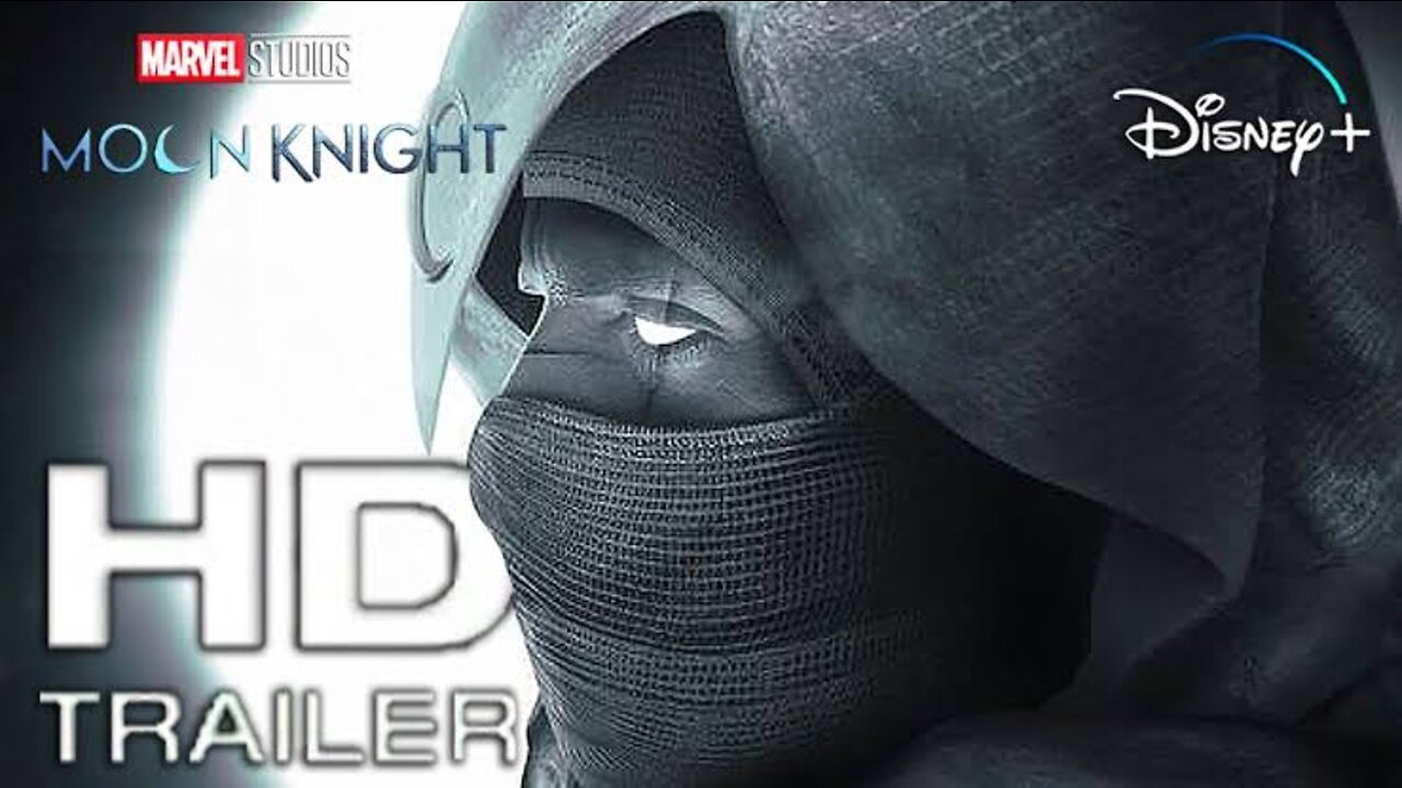 Marvel Studios’ Moon Knight | Official Trailer | Disney+