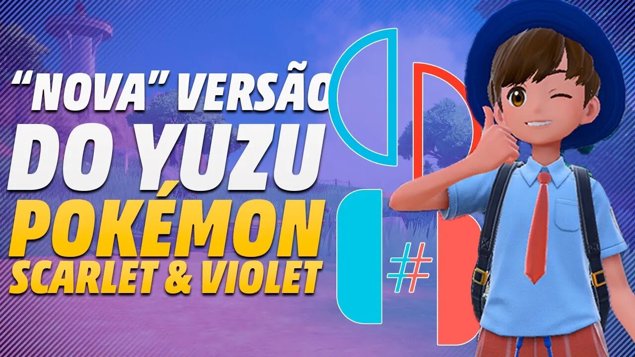 Versão do YUZU com CORREÇÃO para POKEMON SCARLET e VIOLET | RYUJINX com MAIS PERFORMANCE